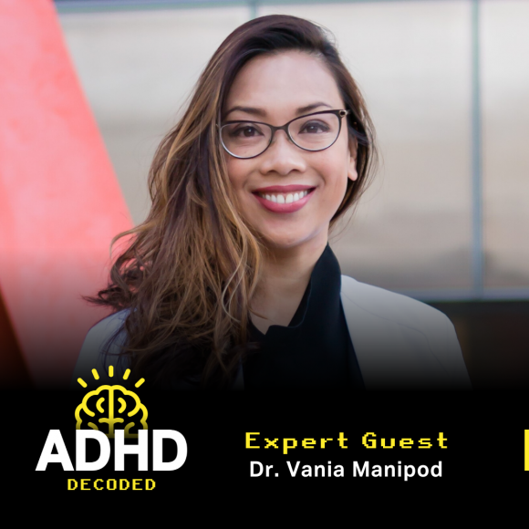 ADHD Diagnosis and Treatment with Dr. Manipod Kaleidoscope Society
