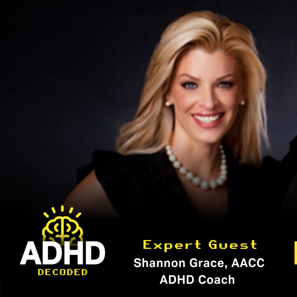 ADHD Decoded Expert Guest Shannon Grace ADHD Coach smiling